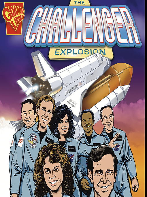 Title details for The Challenger Explosion by Heather Adamson - Wait list